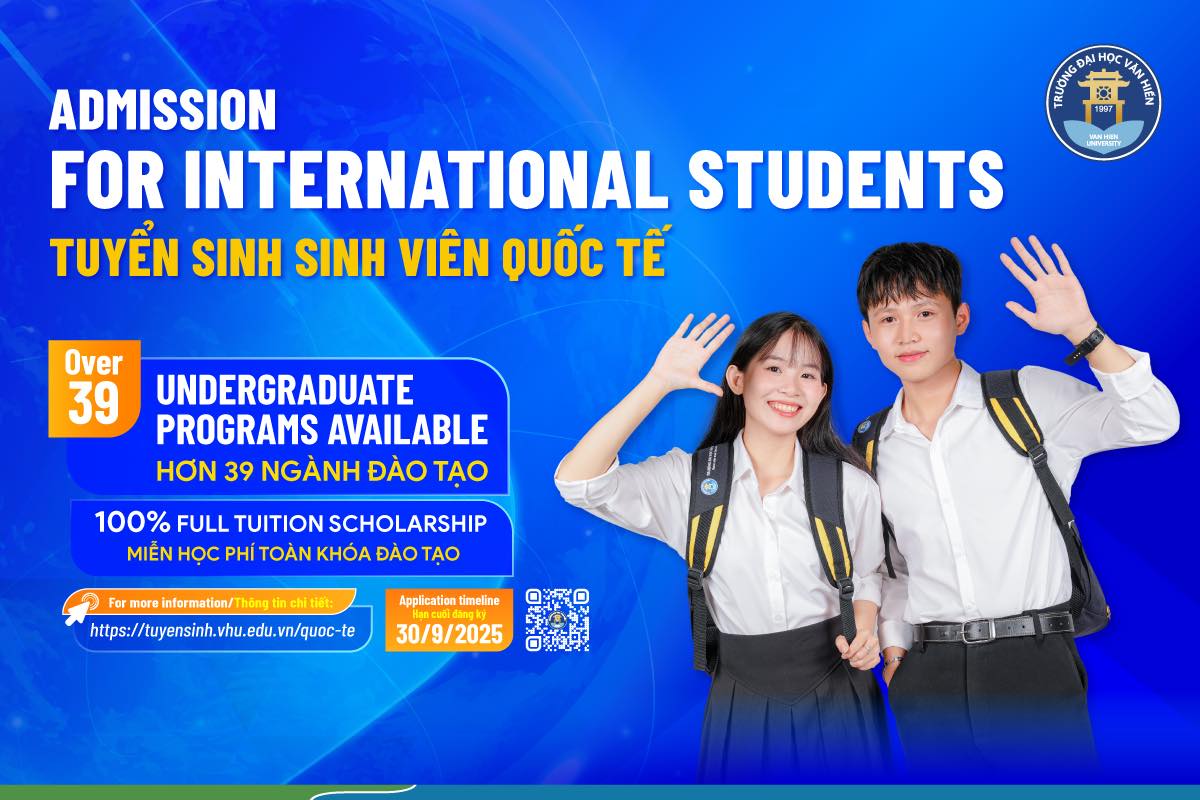 Học bổng toàn phần dành cho sinh viên quốc tế tại Trường Đại học Văn Hiến