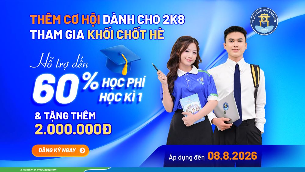 Cơ hội cuối để 2K8 nhận hỗ trợ đến 60% học phí học kỳ 1 từ Chương trình “Khối chốt hè”